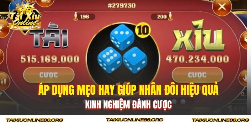 Áp dụng mẹo hay giúp nhân đôi hiệu quả kinh nghiệm đánh cược