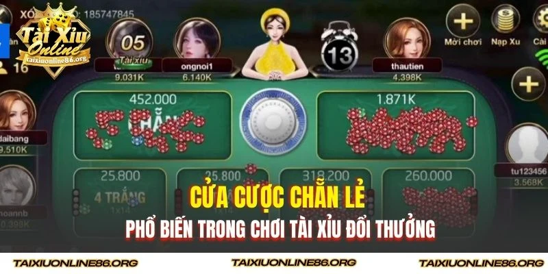 Cửa cược chẵn lẻ phổ biến trong chơi tài xỉu đổi thưởng