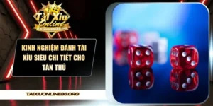 kinh nghiệm đánh tài xỉu