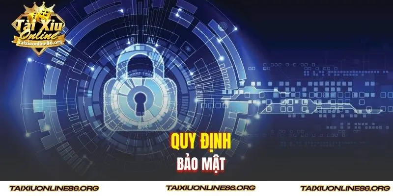 Quy định bảo mật