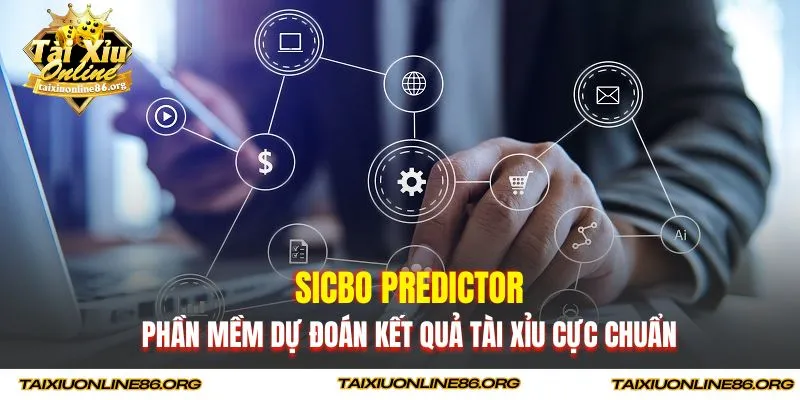SicBo Predictor - Phần mềm dự đoán kết quả tài xỉu cực chuẩn